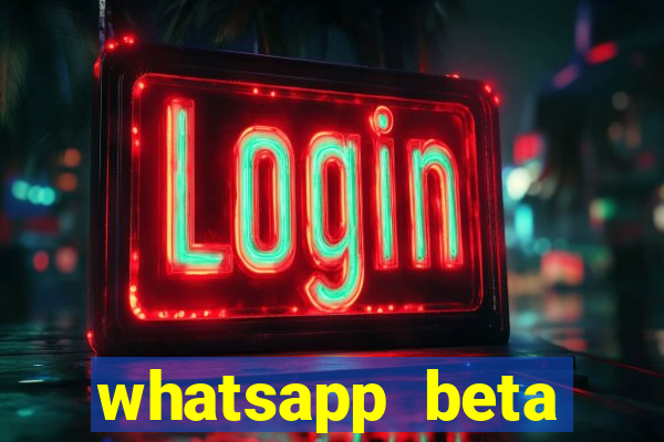 whatsapp beta 3.3.10 baixar